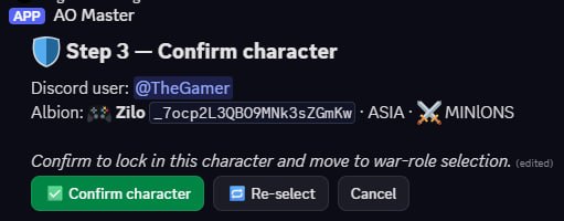 Discord ephemeral message titled "🛡 Step 3 — Confirm character". Below it: "Discord user: @TheGamer", "Albion: 🎮 Zilo [_7ocp2L3QBO9MNk3sZGmKw] · ASIA · ⚔ MIN1ONS". Italic note: "Confirm to lock in this character and move to war-role selection." Three buttons: ✅ Confirm character (green) · 🔁 Re-select · Cancel.